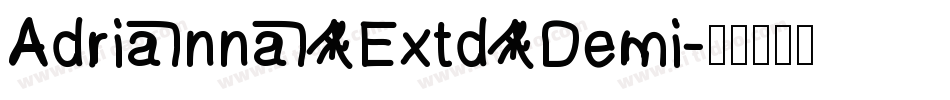 Adrianna Extd Demi字体转换